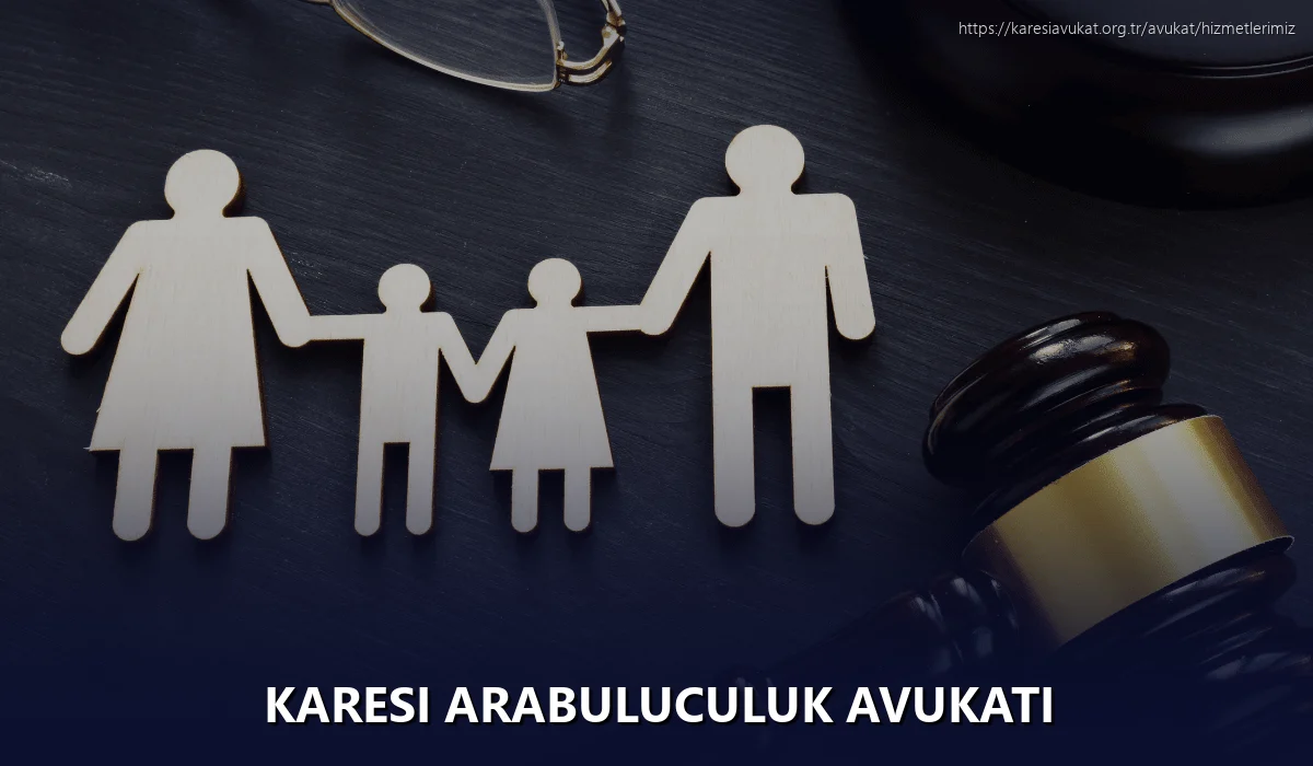 Karesi Arabuluculuk Avukatı