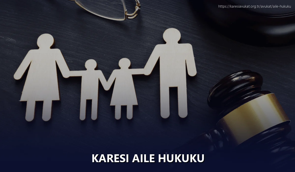 Karesi Aile Hukuku