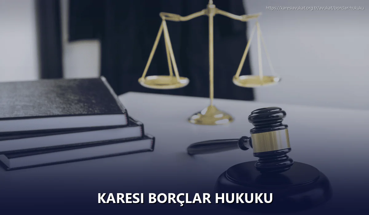 Karesi Borçlar Hukuku