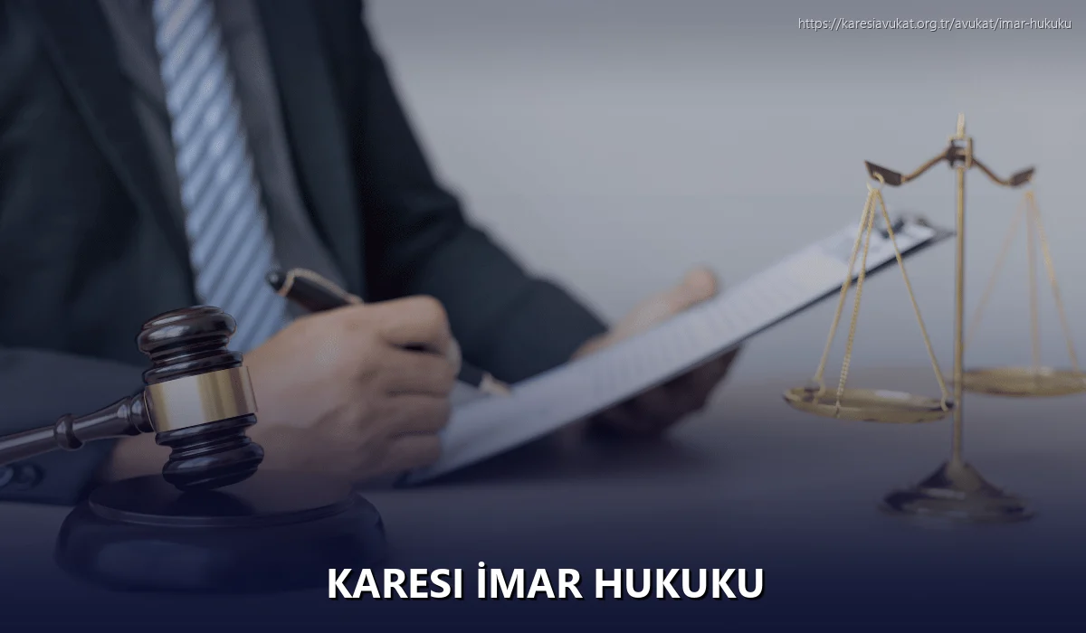 Karesi İmar Hukuku