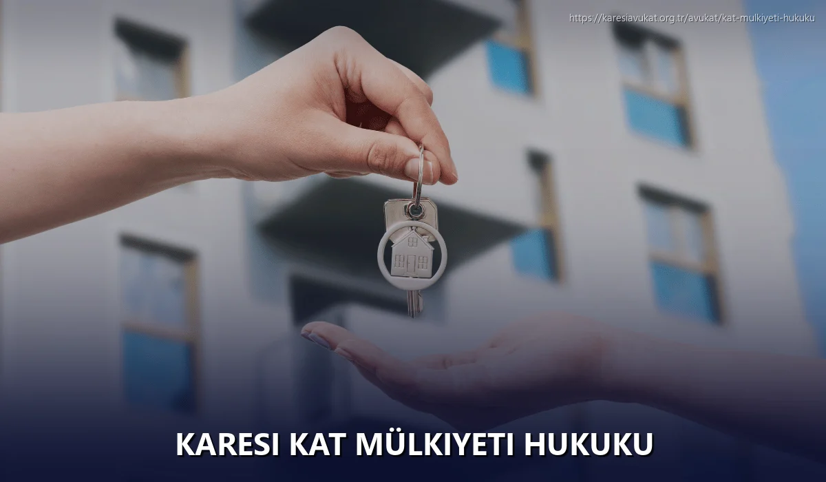 Karesi Kat Mülkiyeti Hukuku