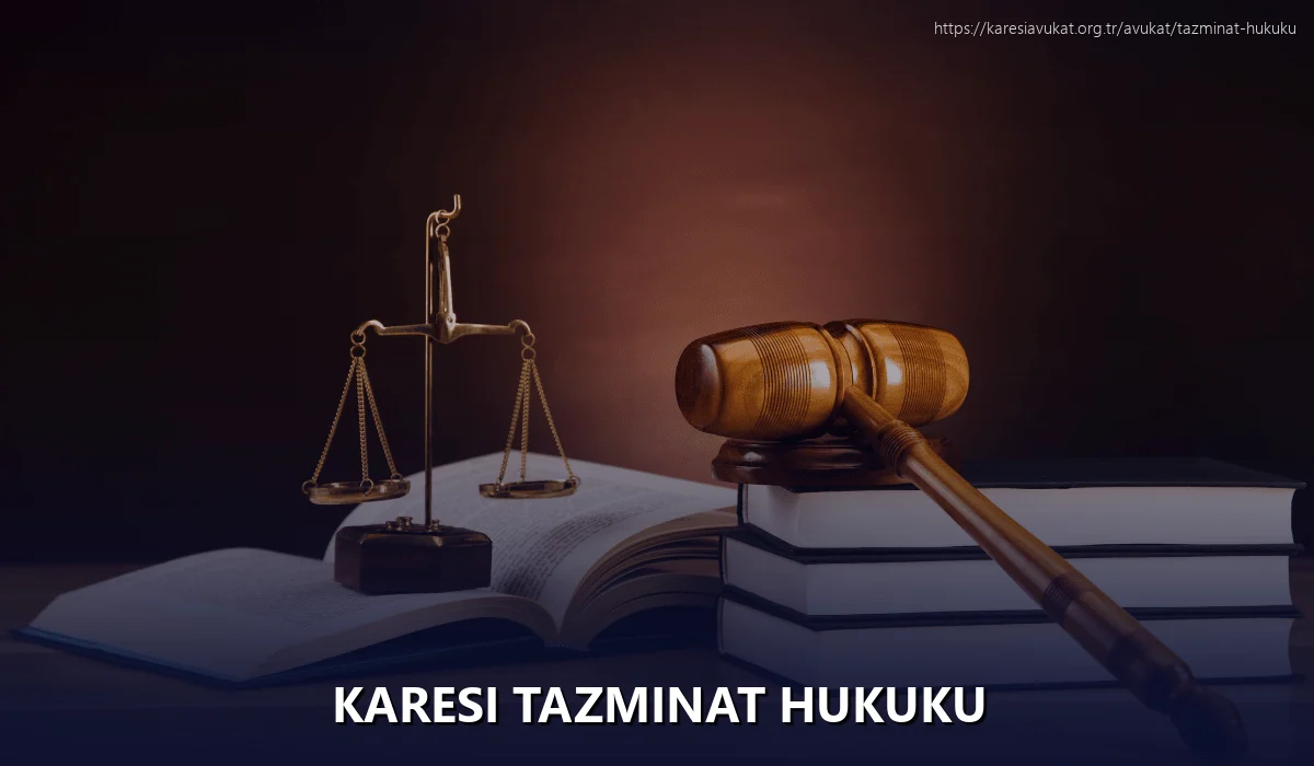 Karesi Tazminat Hukuku